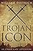 The Trojan Icon (Ethan Gage Adventures Book 8)