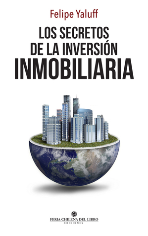 Los Secretos de la Inversión Inmobiliaria