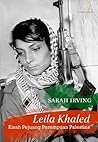 Leila Khaled: Kis...