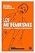 Les antiféminismes : Analyse d'un discours réactionnaire
