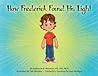 How Frederick Found His Light by Katherine E. McIntyre