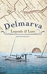 Delmarva Legends ...