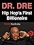 Dr. Dre: Hip Hop’s First Bi...