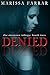 Denied (The Monster Trilogy...