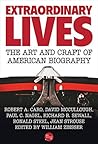 Extraordinary Lives: The Art and Craft of American Biography Book cover for Extraordinary Lives: The Art and Craft of American Biography