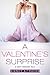 A Valentine's Surprise (Vol. 1): A Sexy Ménage Tale