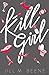 Kill Girl (Elayna Miller, #1)
