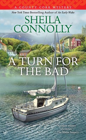 A Turn for the Bad (County Cork Mystery, #4)
