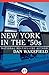 New York in the '50s by Dan Wakefield