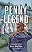 Penny Legend: A Penny Wade Mystery (Penny Wade Mysteries Book 2)