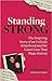 Standing Strong by Diane Reeve