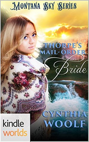 Thorpe's Mail-Order Bride (Montana Sky)