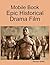Mobile Book: Epic Historical Drama Film