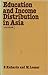 Education and Income Distribution in Asia