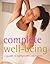 Complete Well-Being (A Guide to Symptoms and Cures)