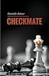 Checkmate by Danielle Bolcar