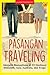 Pasangan Traveling: Menjalin Romantisme di 22 Destinasi Domestik, Asia, Australia, dan Eropa