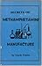 Secrets of Methamphetamine Manufacture