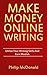 Make Money Online Writing: Utilize your Writing Skills and Earn Moolah (Technical Writing Careers,How To Become a Freelance Writer,Freelance Journalism)