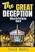 The Great Deception (Before the End #2)