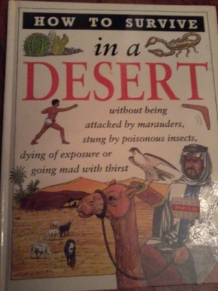 How To Survive In A Desert (Unknown Binding)