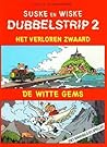 het verloren zwaard, de witte gems (suske en wiske dubbelstrip, #2)