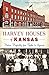 Harvey Houses of Kansas: Historic Hospitality from Topeka to Syracuse (Landmarks)