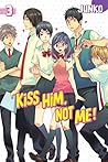 Kiss Him, Not Me!...