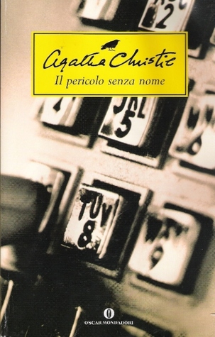 Il pericolo senza nome (Hercule Poirot, #8)