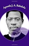 Apostle J. A. Bab...