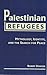 Palestinian Refugees: Mythology, Identity, and the Search for Peace