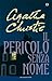Il pericolo senza nome (Hercule Poirot, #8) by Agatha Christie