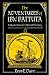 Adventures of Ibn Battuta, A Muslim Traveler of the 14th Century