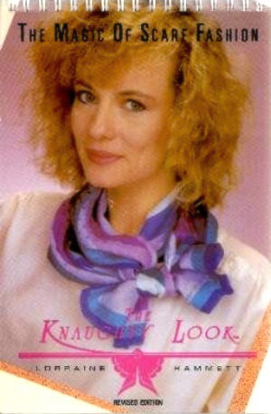 The Knaughty Look: The Magic of Scarf Fashion (Spiral-bound)