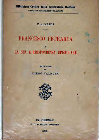 Francesco Petrarca - La sua corrispondenza epistolare (Unknown Binding)