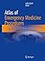 Atlas of Emergency Medicine Procedures