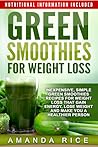 Green Smoothies for Weight Loss by Amanda Rice