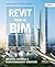 Revit pour le BIM: Initiation générale et perfectionnement structure (French Edition)