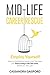 Mid-Life Career Rescue (Employ Yourself): How to change careers, confidently leave a job you hate, and start living a life you love, before it’s too late