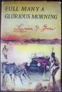 Full Many a Glorious Morning (Hardcover)
