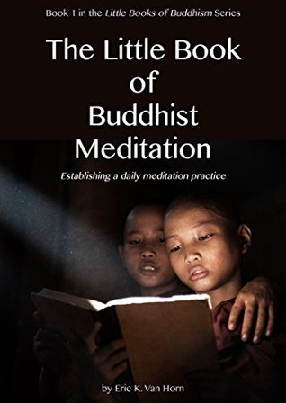 The Little Book of Buddhist Meditation