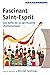 Fascinant Saint-Esprit : Le...