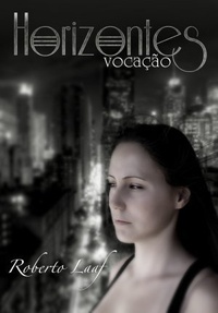 Vocação (Horizontes #2)