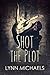 Shot the Plot