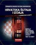 Hrvatska šutnja i izdaja - Istina o petoj koloni u Domovinskom ratu