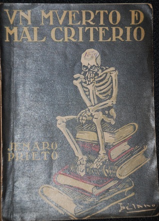Un muerto de mal criterio