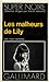 Les malheurs de Lily