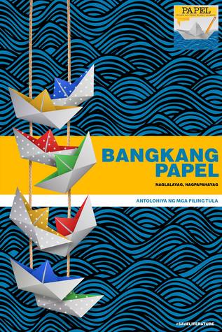 Bangkang PAPEL: Antolohiya ng mga Piling Tula
