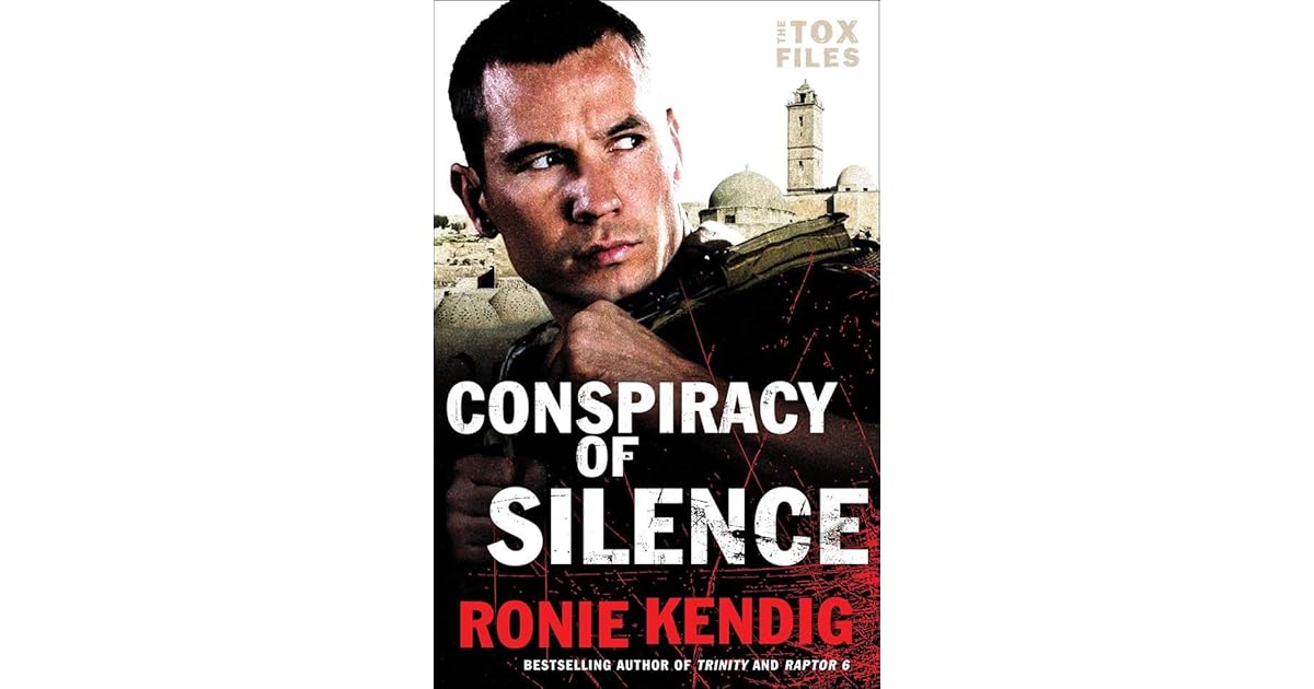 Conspiracy Of Silence Tox Files 1 By Ronie Kendig