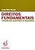 Direitos fundamentais : tru...